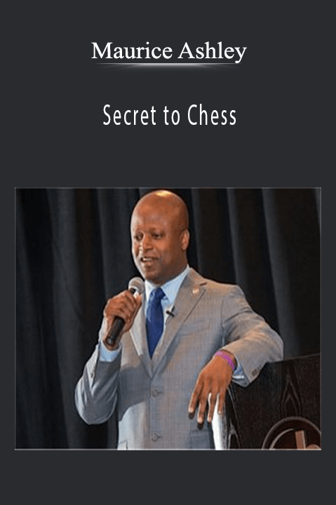 Secret to Chess – Maurice Ashley