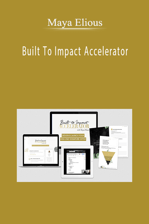 Built To Impact Accelerator – Maya Elious