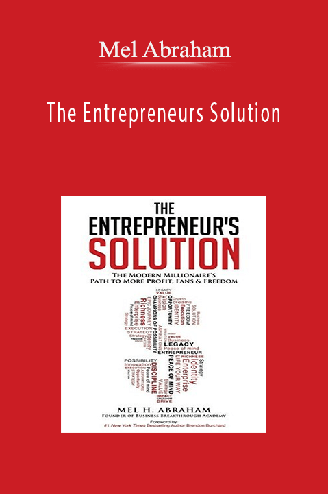 The Entrepreneurs Solution – Mel Abraham