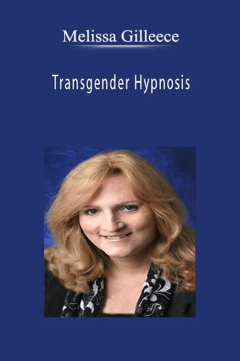 Transgender Hypnosis – Melissa Gilleece