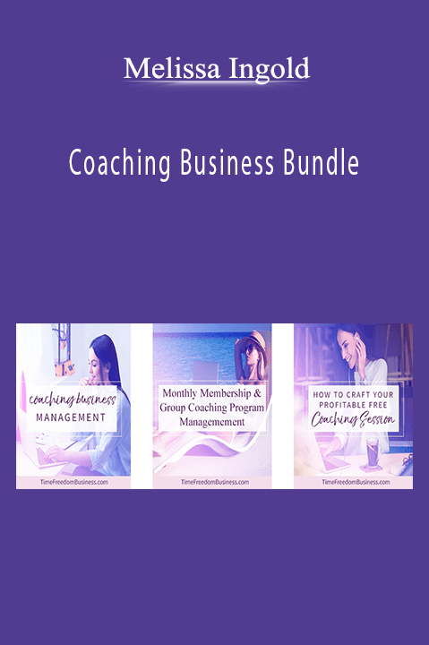 Coaching Business Bundle – Melissa Ingold