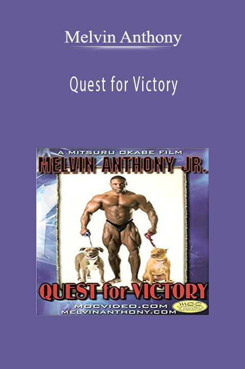 Melvin Anthony–Quest for Victory