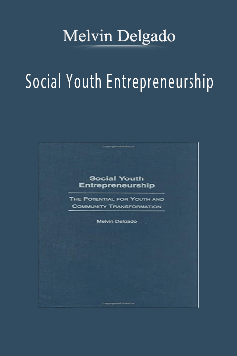 Social Youth Entrepreneurship – Melvin Delgado