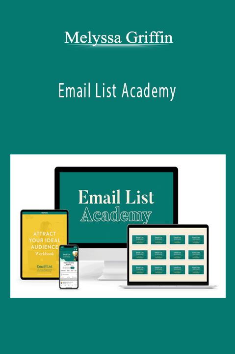 Email List Academy – Melyssa Griffin