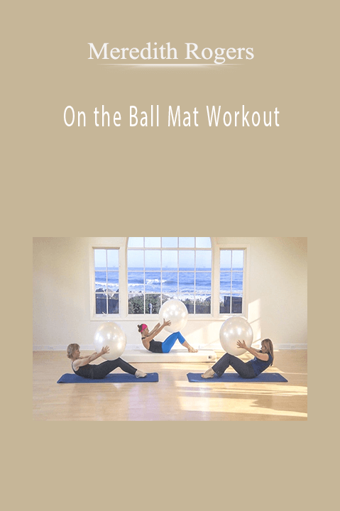 On the Ball Mat Workout – Meredith Rogers