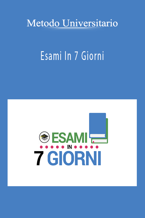 Esami In 7 Giorni – Metodo Universitario