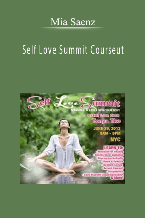 Self Love Summit Course – Mia Saenz