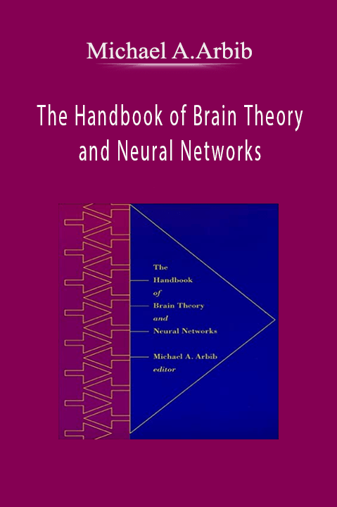 The Handbook of Brain Theory and Neural Networks – Michael A.Arbib