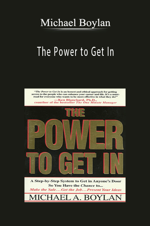 The Power to Get In – Michael Boylan