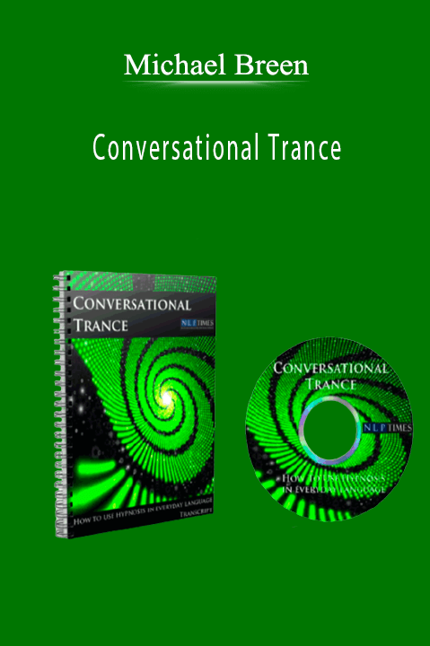 Conversational Trance – Michael Breen