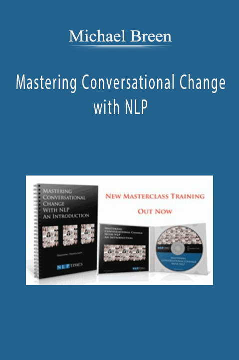 Mastering Conversational Change with NLP – Michael Breen