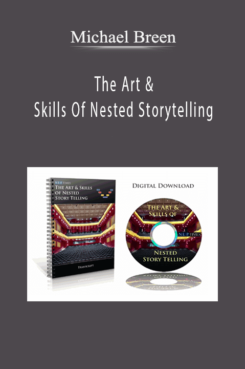 The Art & Skills Of Nested Storytelling – Michael Breen