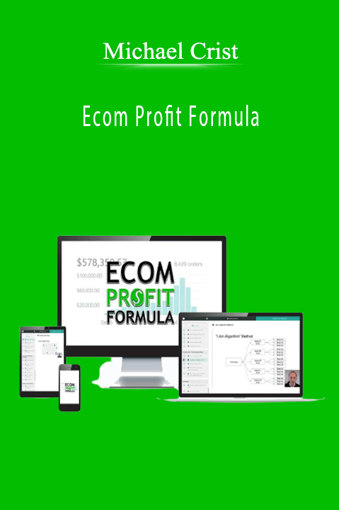 Ecom Profit Formula – Michael Crist