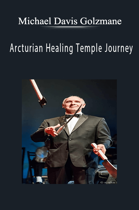 Arcturian Healing Temple Journey – Michael Davis Golzmane