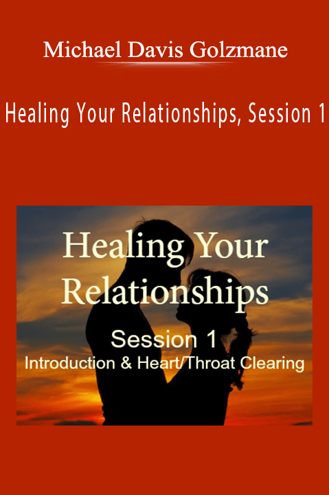 Healing Your Relationships