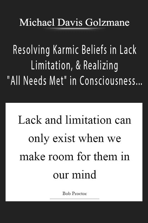 Resolving Karmic Beliefs in Lack & Limitation