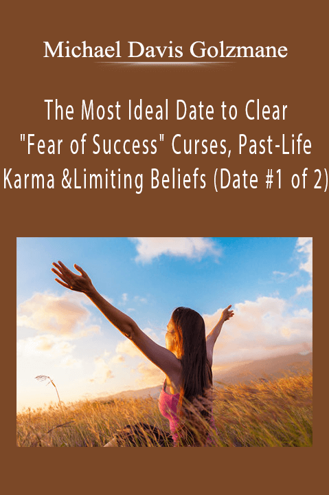 The Most Ideal Date to Clear "Fear of Success" Curses