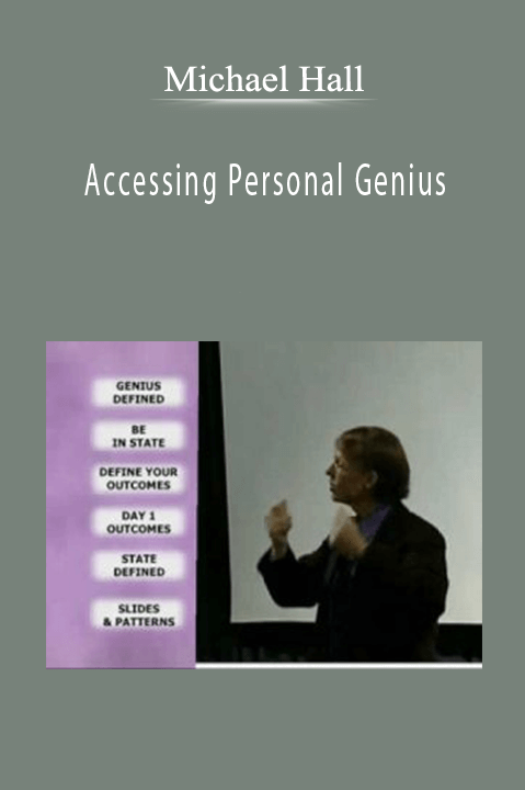 Accessing Personal Genius – Michael Hall