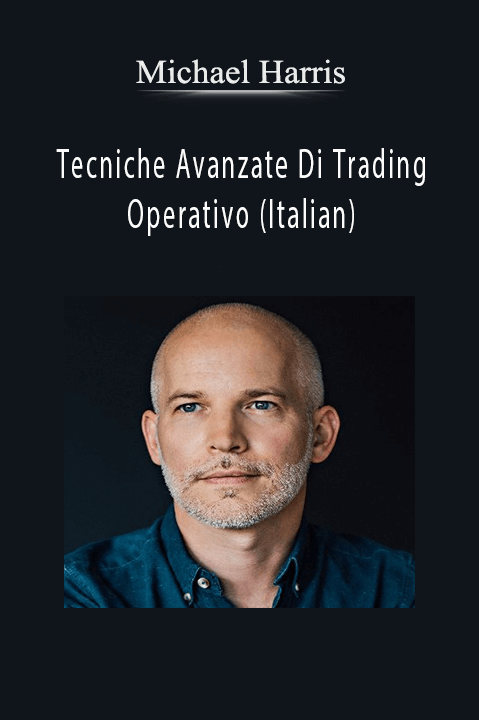 Tecniche Avanzate Di Trading Operativo (Italian) – Michael Harris