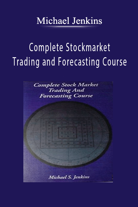 Complete Stockmarket Trading and Forecasting Course – Michael Jenkins