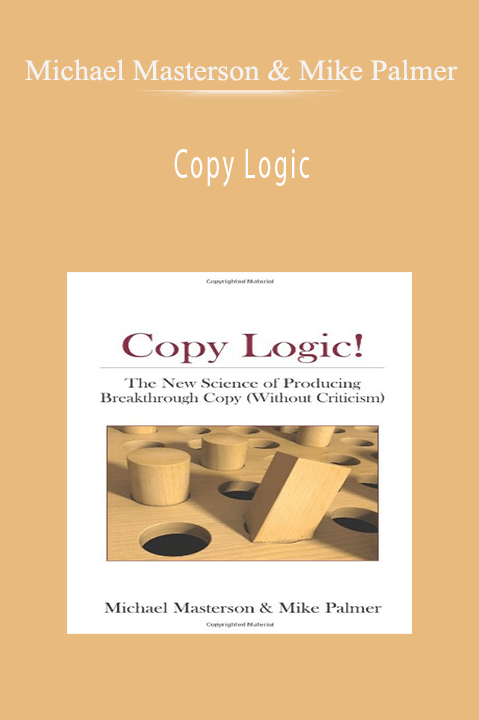 Copy Logic – Michael Masterson & Mike Palmer