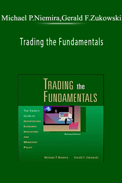 Trading the Fundamentals – Michael P.Niemira