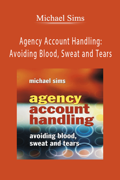 Agency Account Handling: Avoiding Blood