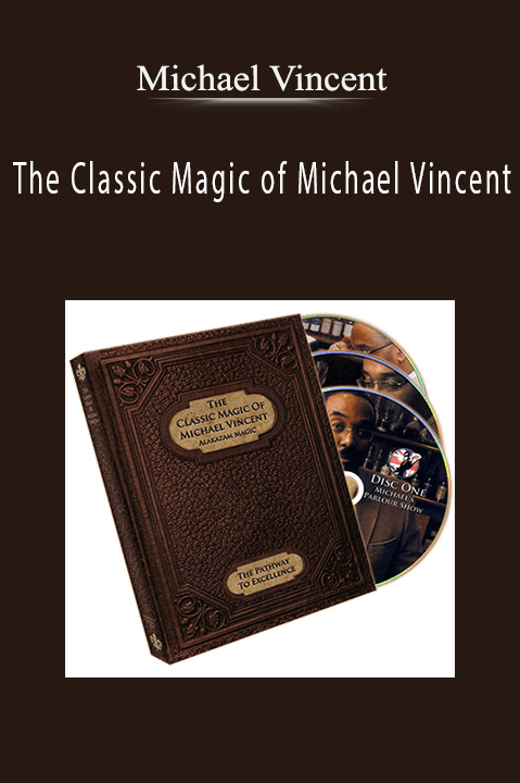 Michael Vincent–The Classic Magic of Michael Vincent