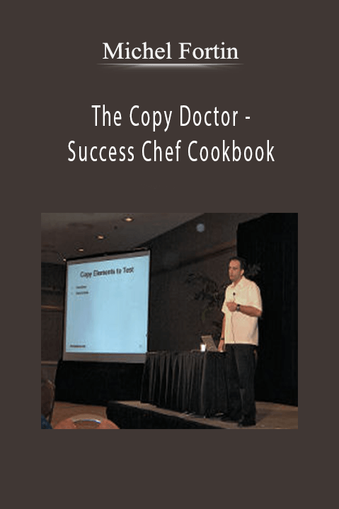 The Copy Doctor – Success Chef Cookbook – Michel Fortin