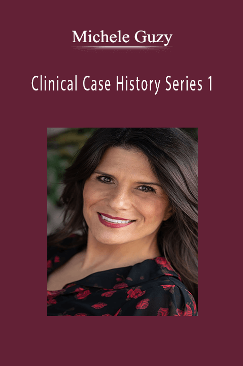 Clinical Case History Series 1 – Michele Guzy