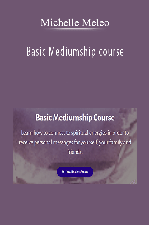 Basic Mediumship course – Michelle Meleo