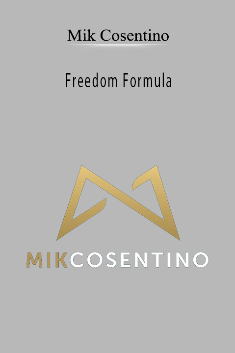 Freedom Formula – Mik Cosentino