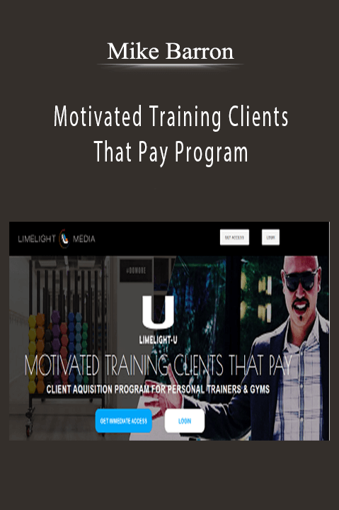 Motivated Training Clients That Pay Program – Mike Barron