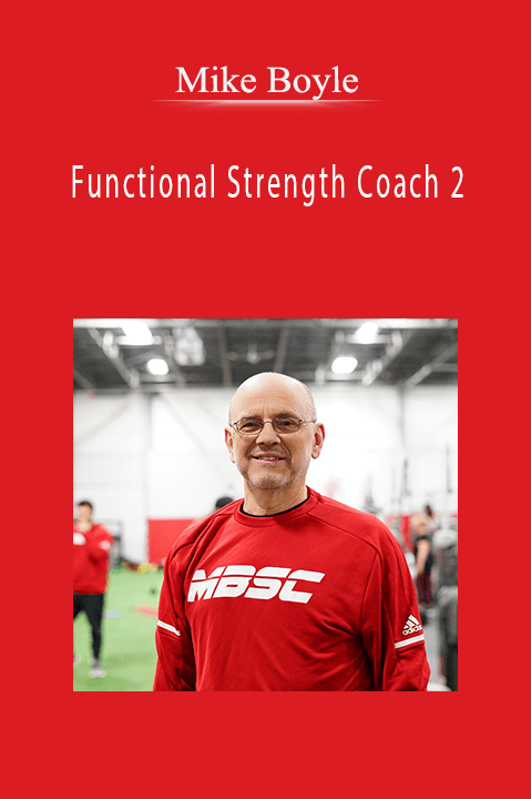 Functional Strength Coach 2 – Mike Boyle