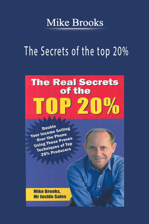 The Secrets of the top 20% – Mike Brooks