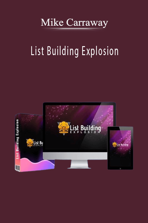 List Building Explosion – Mike Carraway