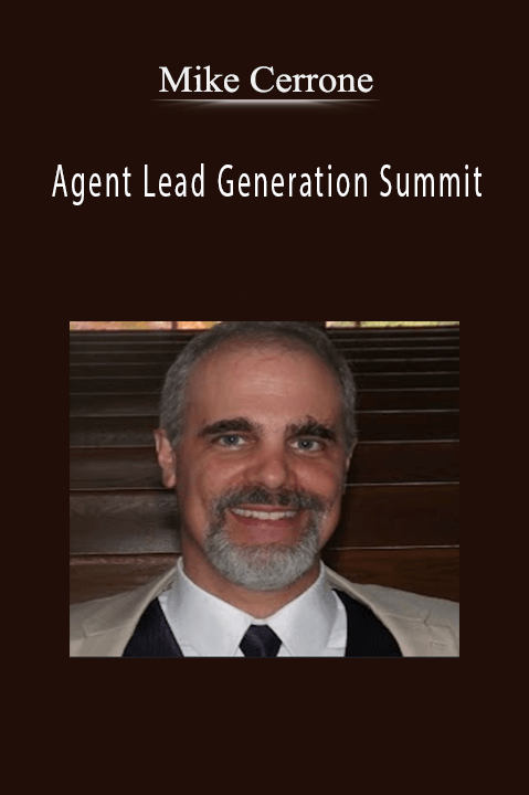 Agent Lead Generation Summit – Mike Cerrone