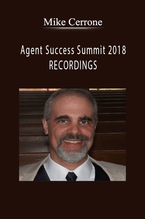 Agent Success Summit 2018 RECORDINGS – Mike Cerrone