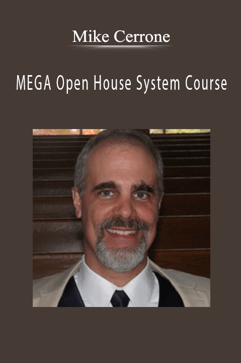 MEGA Open House System Course – Mike Cerrone