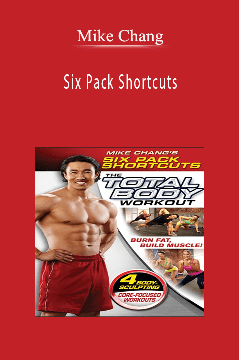 Six Pack Shortcuts – Mike Chang