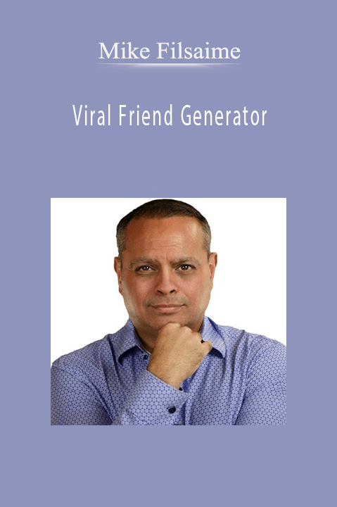 Viral Friend Generator – Mike Filsaime