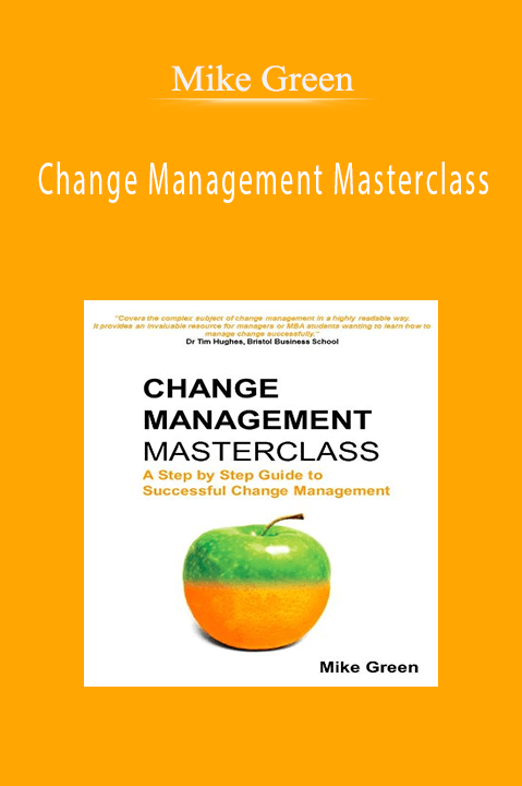 Change Management Masterclass – Mike Green