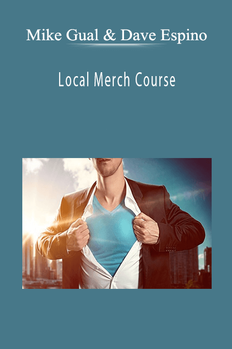 Local Merch Course – Mike Gual & Dave Espino