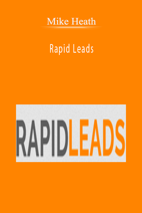 Rapid Leads – Mike Heath