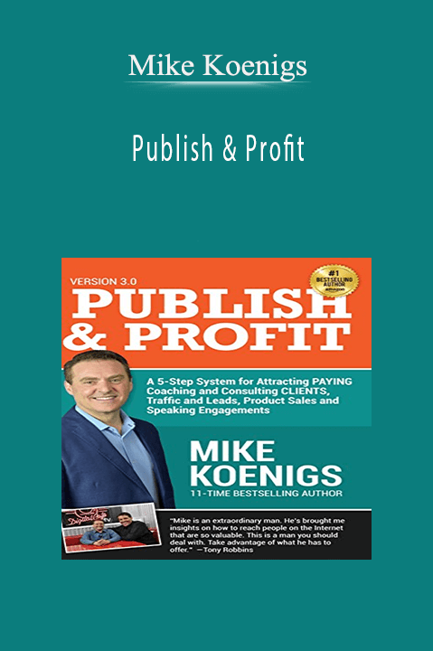 Publish & Profit – Mike Koenigs