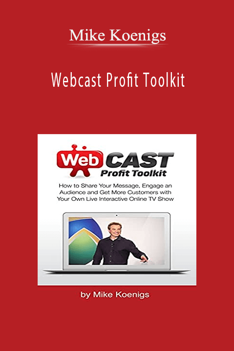 Webcast Profit Toolkit – Mike Koenigs