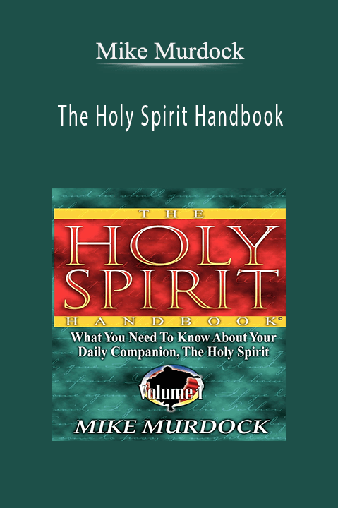 The Holy Spirit Handbook – Mike Murdock