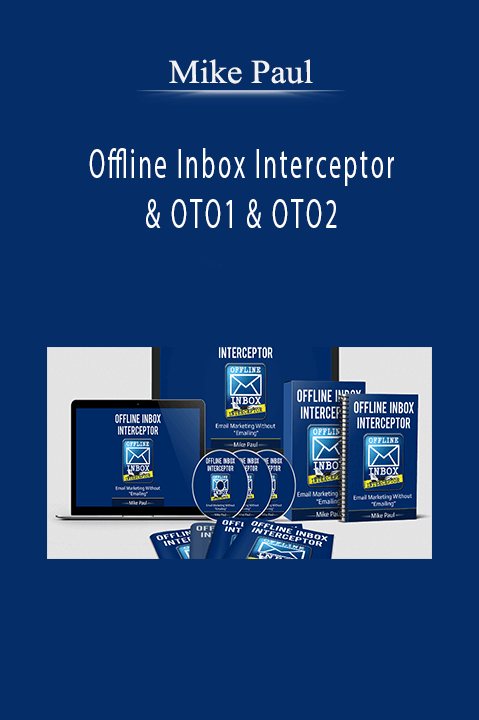 Offline Inbox Interceptor & OTO1 & OTO2 – Mike Paul