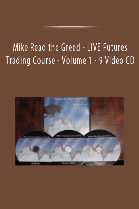 LIVE Futures Trading Course – Volume 1 – 9 Video CD – Mike Read the Greed