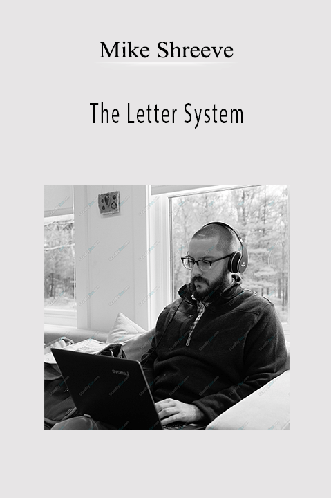 The Letter System – Mike Shreeve